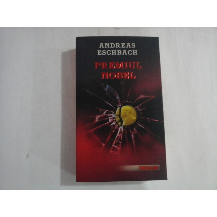 PREMIUL NOBEL - ANDREAS ESCHBACH